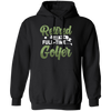 Retired And Now Full-Time Golfer, Golf Lover, Golf Club, Golfer Gift