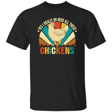 Chickens Lover, Yes I Really Do Need All These, Chicken Vintage