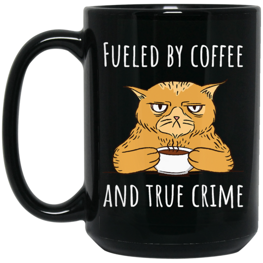 Fueled By Coffee Lover And True Crime Podcast