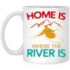 Home Is Where The River Is Rowing River Canoe Kayak Rowing Sport Gift Ideas White Mug