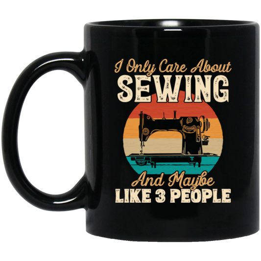 Love Sewing Retro Sewing Lover Only Care About Sewing And 3 People