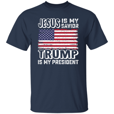 Best President, Jesus Is My Savior, Trump Is My President, Love America Unisex T-Shirt