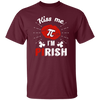 Kiss Me PI I Am Pirish, Irish Day Fun