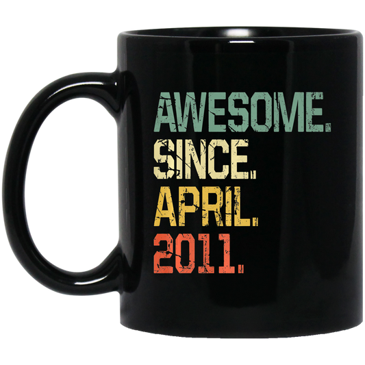 Awesome Since April 2011 Premium Black Mug