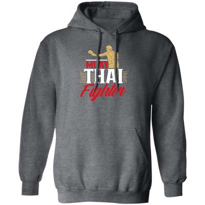 I Love Muay Thai, Fighter Lover Gift, Hobby martial Arts, Boxing Gift Pullover Hoodie