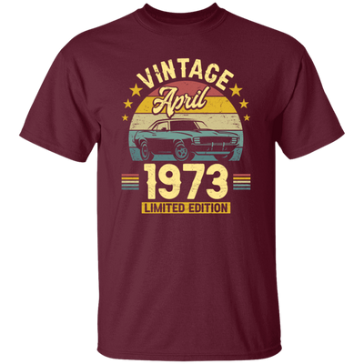1973 Best Gift, 1973 Limited Edition, April 1973 Birthday Gift, Retro 1973 Unisex T-Shirt