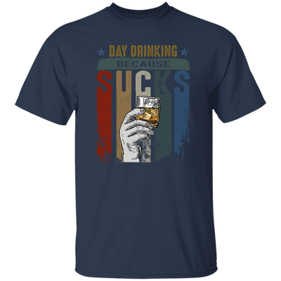 Retro Day Drinking Because Sucks Vintage Unisex T-Shirt