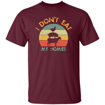 I Don_t Eat My Homies - Funny Vegan and Vegetarian