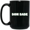Bon Babe, Love Arbonne, Best Bonbabe Black Mug