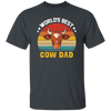 Funny Cow Dad, Farmers And Cow Lovers