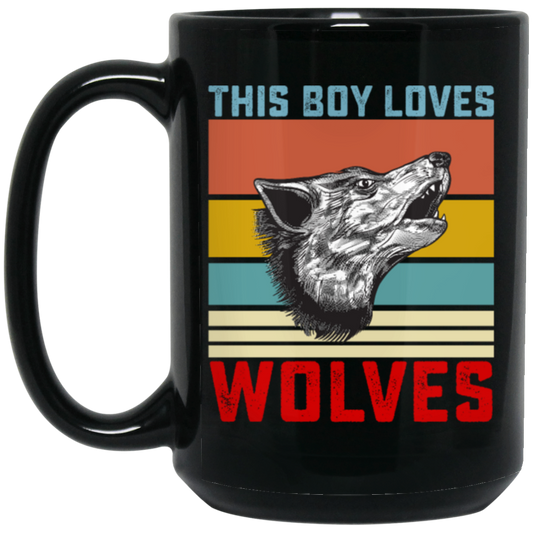 Retro Wolves Lover, This Boy Loves Wolves, Wolves Best Vintage Gift Black Mug