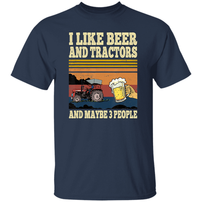 I Like Beer Tractors and Maybe 3 People Funny farmer