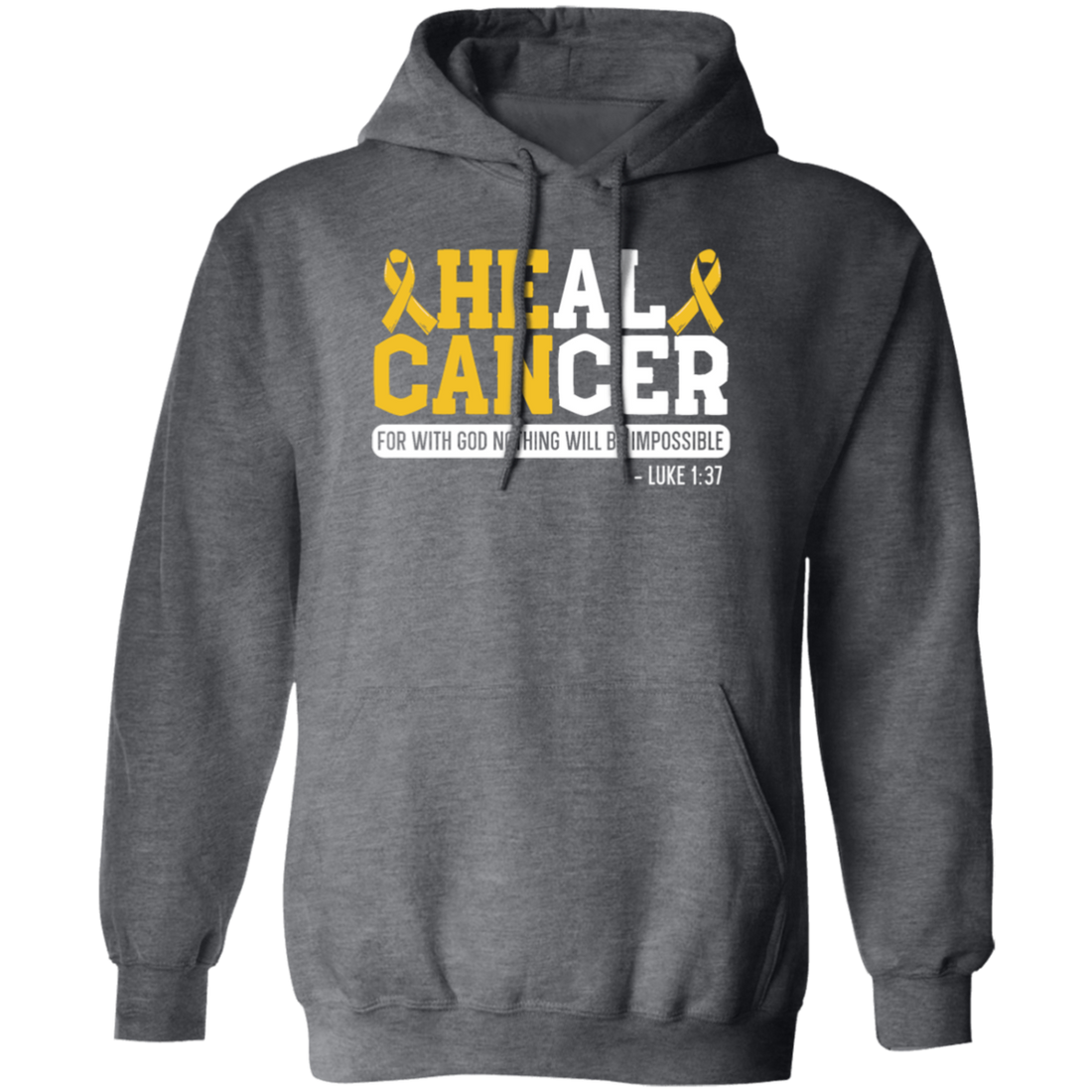 Cancer Gift, Healing Gift, Heal Cancer For With God Nothing Will Be Impossible Pullover Hoodie