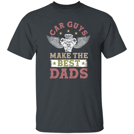 Love My Car Gift, Car Guy Make The Best Dads, Retro Car Guy, Daddy Gift Unisex T-Shirt