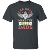 Love My Car Gift, Car Guy Make The Best Dads, Retro Car Guy, Daddy Gift Unisex T-Shirt