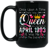 Birthday Girls Birthday Queen April 1993 Black Mug