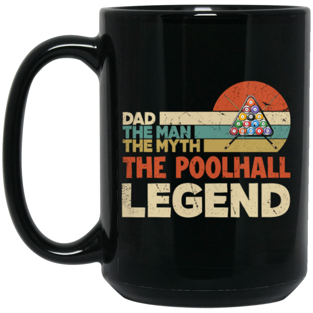 Dad The Man The Myth The Poolhall Legend, Retro Gift For Dad