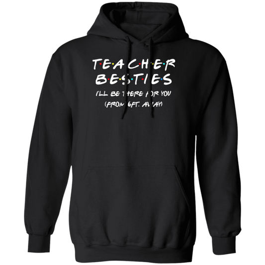 Teacher Besties Back To School Pullover Hoodie