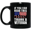 If You Can Read This, Thank A Veteran, Vegetable Lover Gift Black Mug