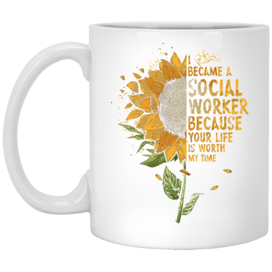 Sun Flowers, I Became A Social Worker White Mug
