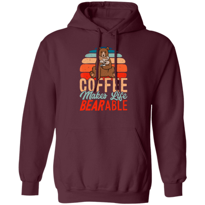 Coffee Makes Life Bearable, Retro Coffee And Bear Vintage Gift