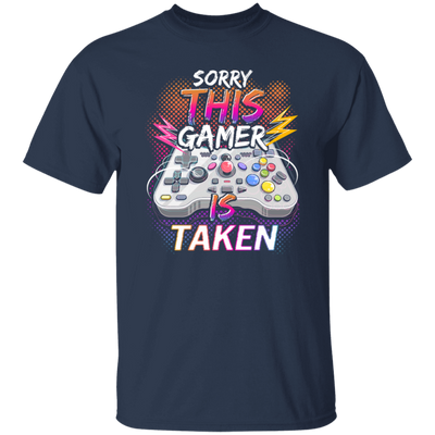 Saying Sorry This Gamer Is Taken Shirt Leveled Up To, Gaming Lover, Gamer Gift