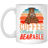 Coffee Makes Life Bearable, Retro Coffee And Bear Vintage Gift