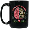 Stigma Matters Mental Illness Gift Mental Health Black Mug