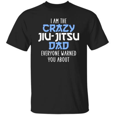 Crazy Jiu-Jitsu Dad, Jiu-Jitsu Fighter, Jiu-Jitsu Gift