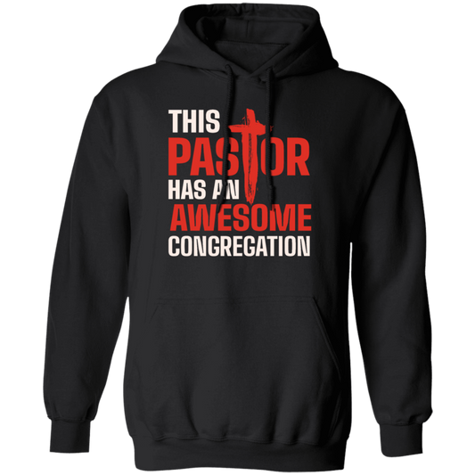 Pastor Lover Gift, This Pastor Has An Awesome Congregation