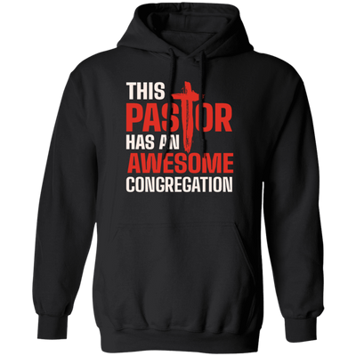 Pastor Lover Gift, This Pastor Has An Awesome Congregation