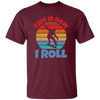 Skating Skateboarding This Is How I Roll Skater Wardrobe Unisex T-Shirt