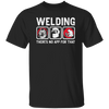 Funny Welding Quote There Is No App For That Welder