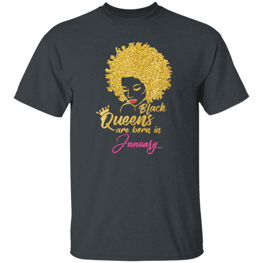 Black Queens Are Born In January Birthday for Women Unisex T-Shirt