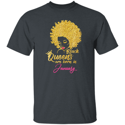 Black Queens Are Born In January Birthday for Women Unisex T-Shirt