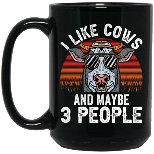 Love Cow, I Like Cow And Maybe 3 People, Just Cow, Retro Cow, Best Cow Ever Black Mug