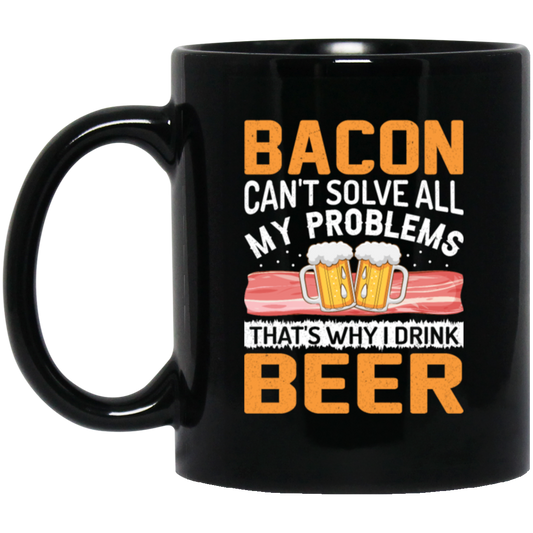 Funny Love Bacon Beer Lover My Love