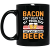 Funny Love Bacon Beer Lover My Love