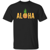 Aloha Pineapple Tropical Fruit Summer Vacation Hawaii Pineapple Lover Unisex T-Shirt