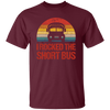 Short Bus Quote For Funny School Driver Gifts I Rocked The Short Bus Unisex T-Shirt