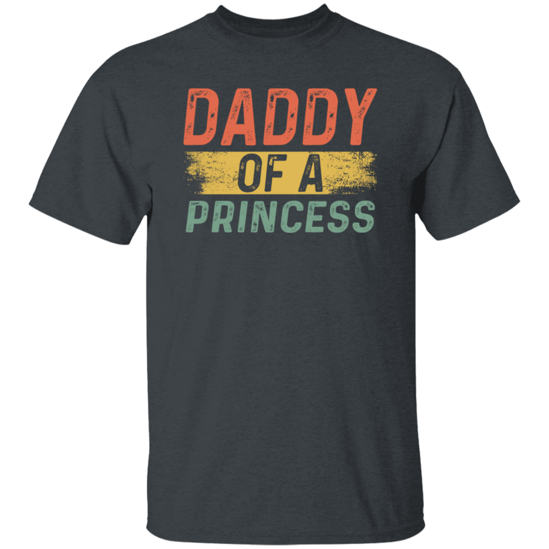 Father Day Gift, Daddy Of A Princess, Lovely Daddy Gift, Gift For Dad Unisex T-Shirt