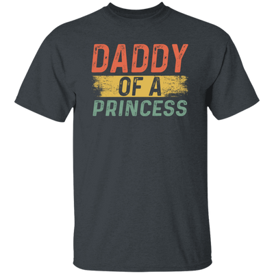 Father Day Gift, Daddy Of A Princess, Lovely Daddy Gift, Gift For Dad Unisex T-Shirt