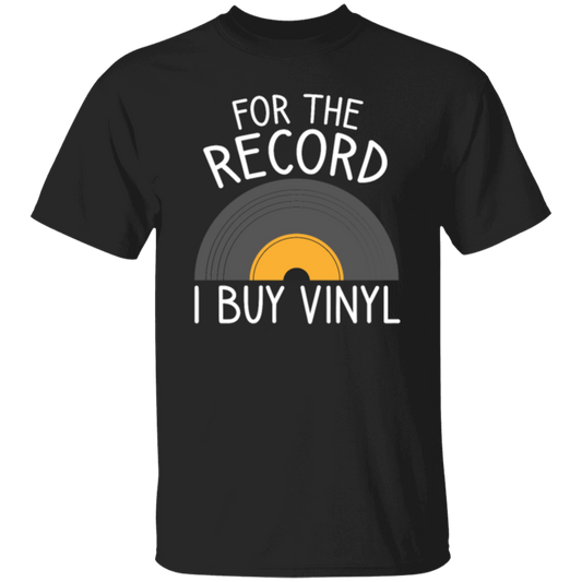 For The Record I Buy Vinyl, Funny Vinyl Record