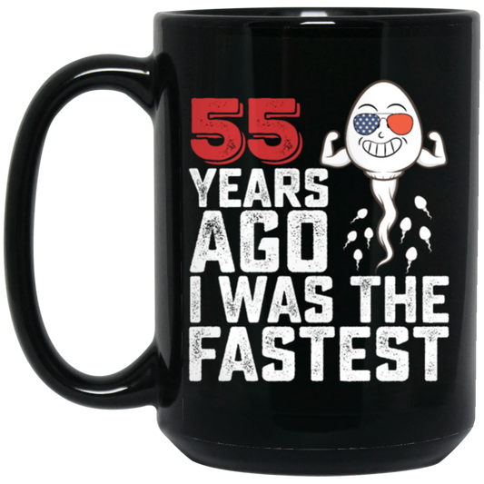 Funny Me I Was A Fastest Birthday Gift 55th