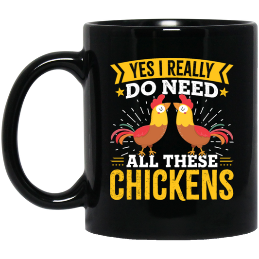 Funny Chickens, Yes I Really Do Need All These Chickens