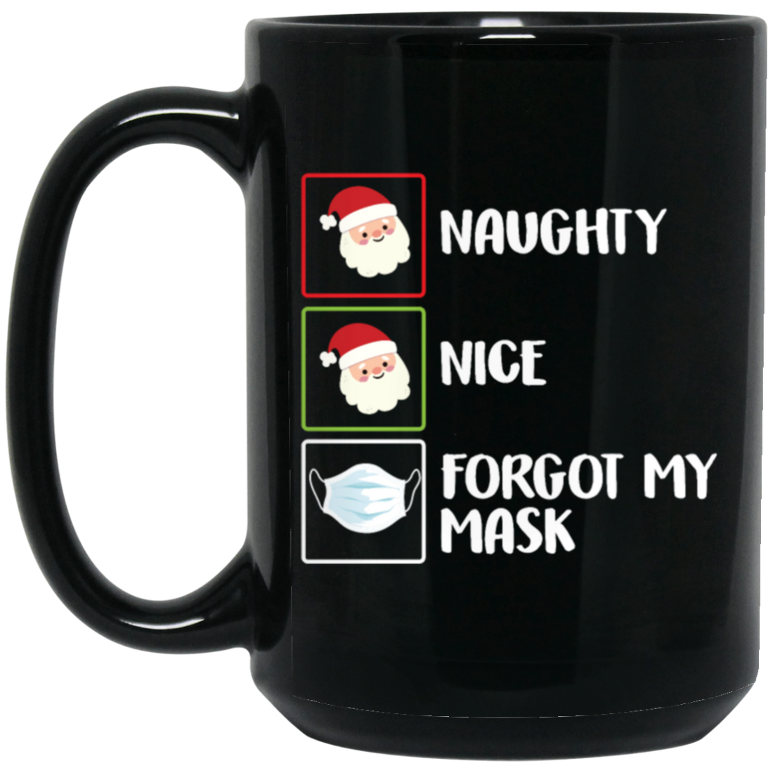 Forgot my Mask, Funny Christmas Naughty Nice