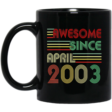 Birthday Gift Awesome Since April 2003 Born In 2003 Black Mug