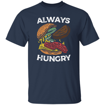 Funny Food Lovers, ALWAYS HUNGRY BURGER