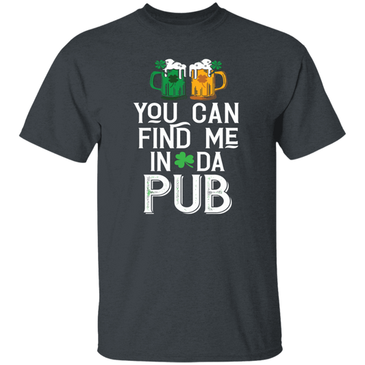 St Patrick Day You Can Find Me In Da Pub Love Beer