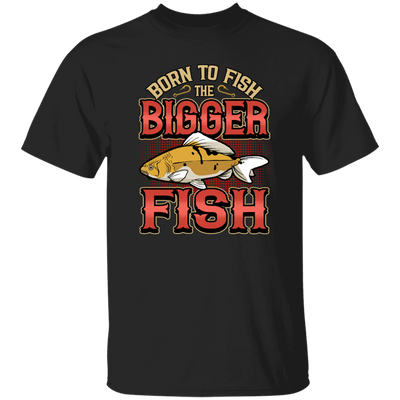 Fishing Rod Great Fish, Born To Fish Gift